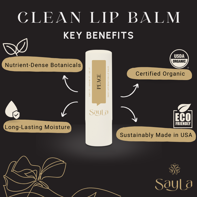 SayLA lip balm with key benefits on a black background: nutrient-dense botanicals, certified organic, long-lasting moisture, sustainably made in USA